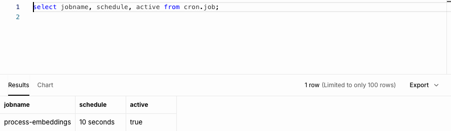 SQL Editor showing the process-embeddings cron job, every 10 seconds, active.